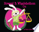 Howard B. Wigglebottom On Yes or No: A Fable About Trust cover