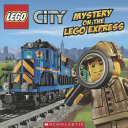Mystery On the LEGO Express cover