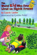 The Worst Kid Who Ever Lived on Eighth Avenue cover