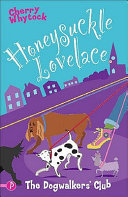 Honeysuckle Lovelace: The Dog Walkers' Club cover
