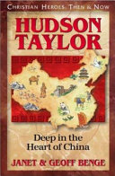 Hudson Taylor: Deep in the Heart of China cover