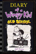 Diary of a Wimpy Kid: Old School cover