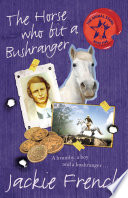 The Horse Who Bit a Bushranger cover