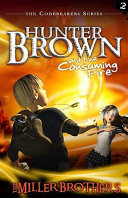 Hunter Brown and the Consuming Fire cover