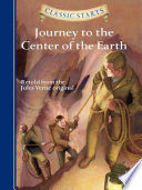 Journey to the Center of the Earth: Retold from the Jules Verne Original cover
