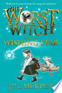 The Worst Witch and the Wishing Star cover