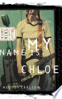 My Name Is Chloe, by Chloe Miller cover