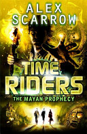 TimeRiders: The Mayan Prophecy cover