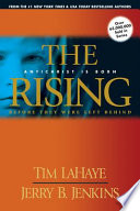The Rising: Antichrist Is Born Before They Were Left Behind