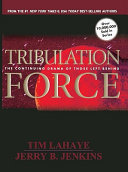 Tribulation Force: The Continuing Drama of Those Left Behind cover