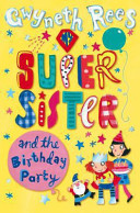 My Super Sister and the Birthday Party cover