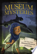 The Case of the Missing Museum Archives cover