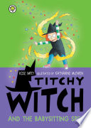 Titchy Witch and the Babysitting Spell cover