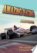 Amazing Racing: The World of Formula 1 cover