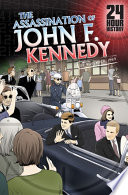The Assassination of John F. Kennedy: 22 November 1963 cover