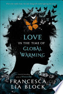 Love in the Time of Global Warming cover