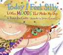 Today I Feel Silly & Other Moods That Make My Day cover