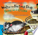 Walter the Farting Dog Goes on a Cruise cover