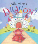 Who Wants a Dragon? cover