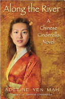 Along the River: A Chinese Cinderella Novel cover