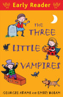 The Three Little Vampires (Early Reader) cover
