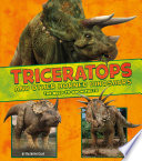 Triceratops and Other Horned Dinosaurs: The Need-to-Know Facts cover