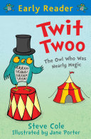 Twit Twoo: The Owl Who Was Nearly Magic cover