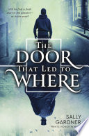The Door That Led to Where cover