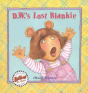 D.W.'s Lost Blankie cover