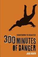 300 Minutes of Danger cover