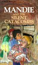 Mandie and the Silent Catacombs cover
