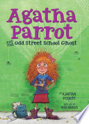 Agatha Parrot and the Odd Street Ghost cover