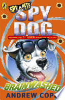 Spy Dog: Brainwashed cover