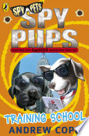 Spy Pups: Training School cover