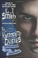 The Vampire Diaries: The Salvation: Unspoken cover