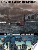 Death Camp Uprising: The Escape from Sobibor Concentration Camp cover