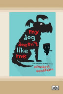 My Dog Doesn't Like Me cover