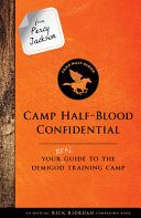 Camp Half-Blood Confidential: Your Real Guide to the Demigod Training Camp cover