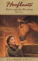 Katie and the Mustang: Book One cover