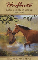 Katie and the Mustang: Book Three cover