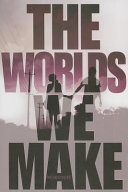 The Worlds We Make cover