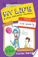 My Life & Other Exploding Chickens cover