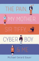 The Pain, My Mother, Sir Tiffy, Cyber Boy & Me cover
