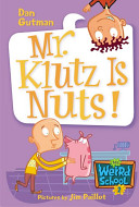 Mr. Klutz Is Nuts! cover