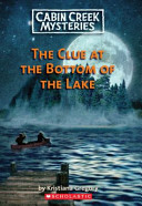 The Clue at the Bottom of the Lake cover