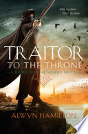 Traitor to the Throne: A Rebel of the Sands Novel cover