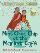 Mint Choc Chip at the Market Café cover