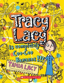 Tracy Lacy Is Completely Coo-Coo Bananas! cover