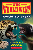 Who Would Win? Jaguar vs. Skunk cover
