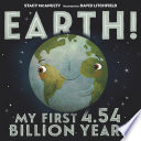 Earth! My First 4.54 Billion Years cover